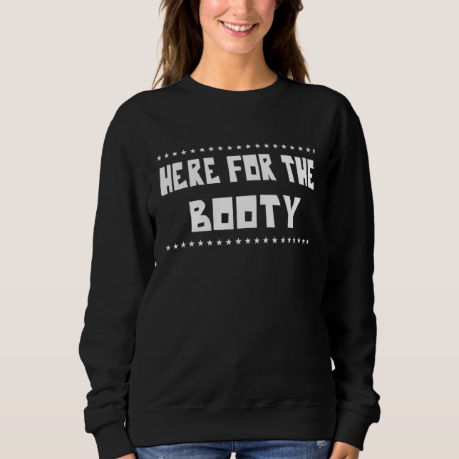 Sudadera Aquí para el Booty St Patty's Day (Anverso)