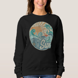 Sudadera Aquí viene el sol retro de los años 60 vacaciones 