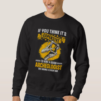 Sudadera Archaeology Job Profession Work Archaeologist 8