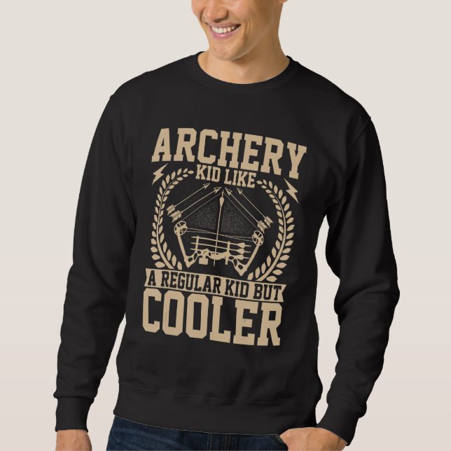 Sudadera Archer Kid   Archery Kid Like a Regular Kid Crossb (Anverso)