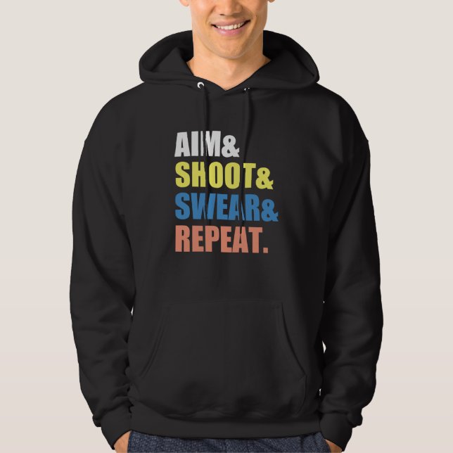Sudadera Archery Darts Billard  Aim Shoot Swear Repeat (Anverso)