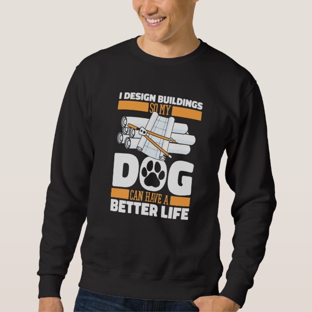 Sudadera Architect Dog Civil Engineer  House Buildings Draf (Anverso)
