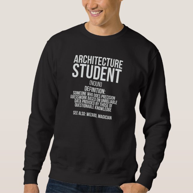 Sudadera Architecture Student Definition Future Architect T (Anverso)