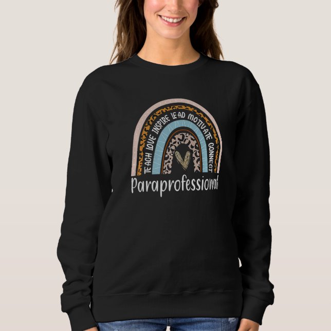 Sudadera Arcoíris de la vida paraprofesional para maestro p (Anverso)