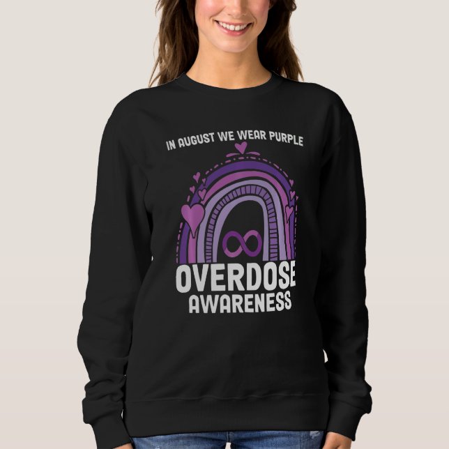Sudadera Arcoiris En Agosto Usamos Avisos De Sobredosis Púr (Anverso)