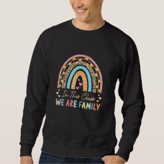 Sudadera Arcoiris En Esta Clase Que Somos Familia De Vuelta