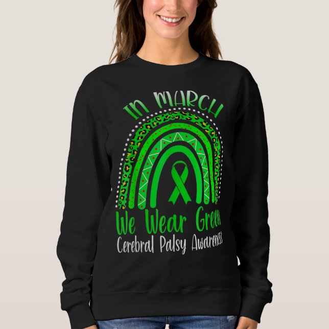 Sudadera Arcoiris En Marzo Usamos Una Parálisis Cerebral Ve (Anverso)