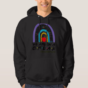 Sudadera Arcoiris Estamos En Un Verano De Descanso Del Prof