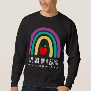 Sudadera Arcoiris Estamos En Un Verano De Descanso Del Prof