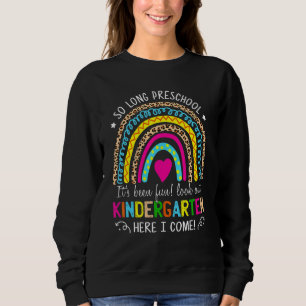 Sudadera Arcoiris Hasta Que La Escuela Preescolar Tenga Cui