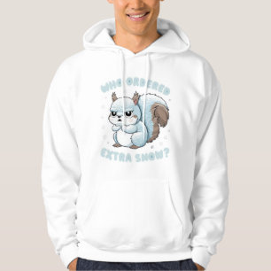 Sudadera ardilla congelada - ¿Quién Ordenó Nieve Extra?