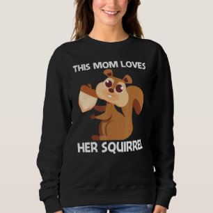Sudadera Ardilla para mamá mujer roedor animal del bosque