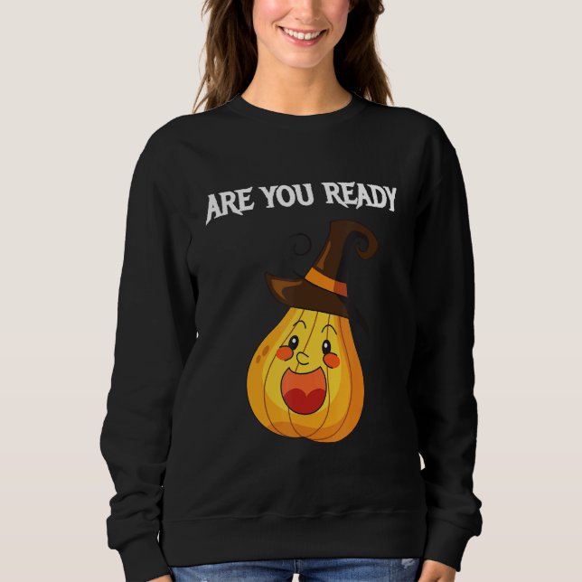 Sudadera Are you Ready Pumpkins (Anverso)