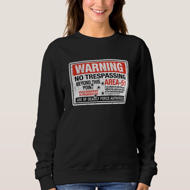 Sudadera Area 51 Warning Sign Extraterrestrial Highway Neva (Anverso)