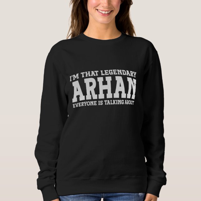 Sudadera Arhan Nombre Personal Nombre Nombre Funny Arhan (Anverso)