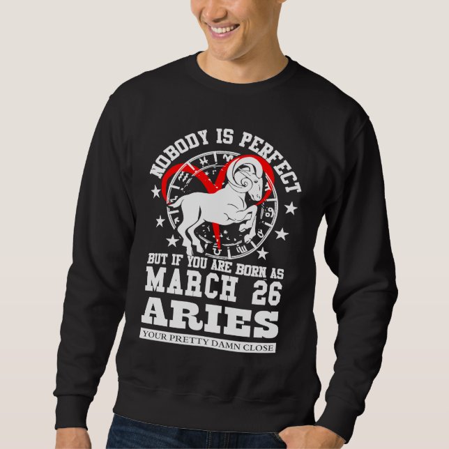 Sudadera Aries Zodiac Astrology March 26 Women Men Birthday (Anverso)