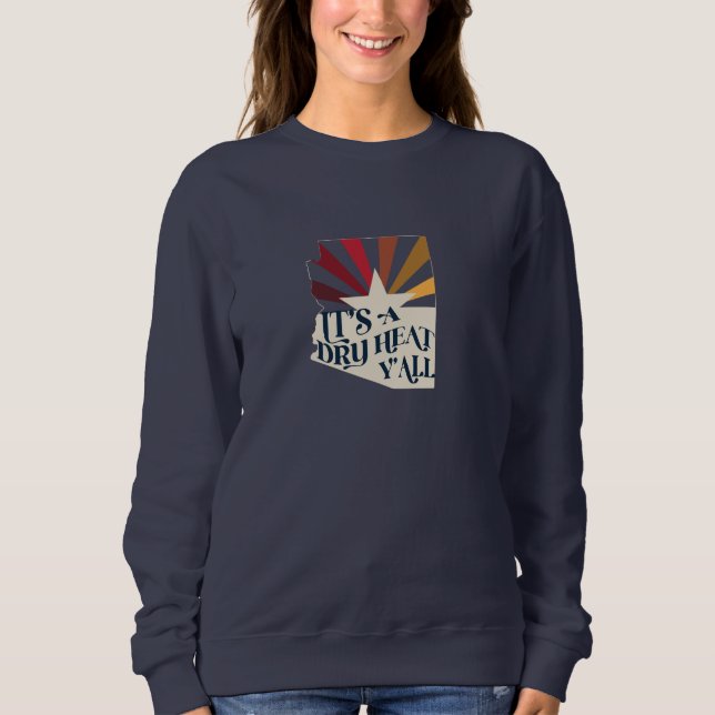 Sudadera Arizona es un calor seco (Anverso)