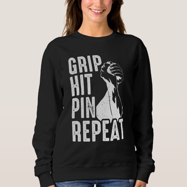 Sudadera Arm Bar Wrestling Grip Hit Pin Repeat (Anverso)