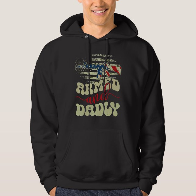 Sudadera Armed And Dadly  Deadly Father For Father s (Anverso)