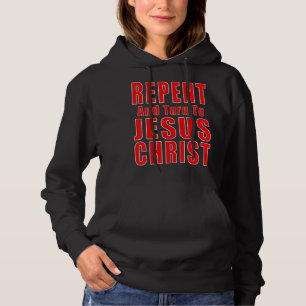 Sudadera Arrepense y crea en Jesucristo Evangel Cristiano