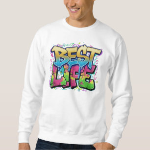 Sudadera Arte de graffiti de la mejor vida