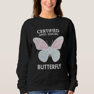 Sudadera Arte de mariposa antisocial certificado