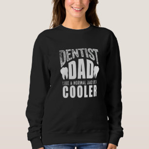 Sudadera Arte divertido de dentista para papá padre dental 