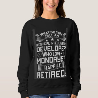 Sudadera Artificial Intelligence Developer For Retirement