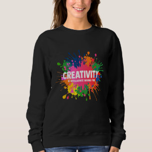 Sudadera Artista Pintor La creatividad es inteligencia dive