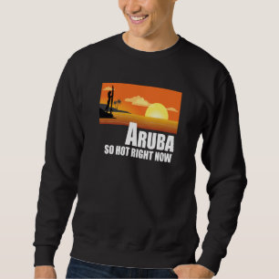 Sudadera Aruba está muy caliente ahora Vacaciones de playa