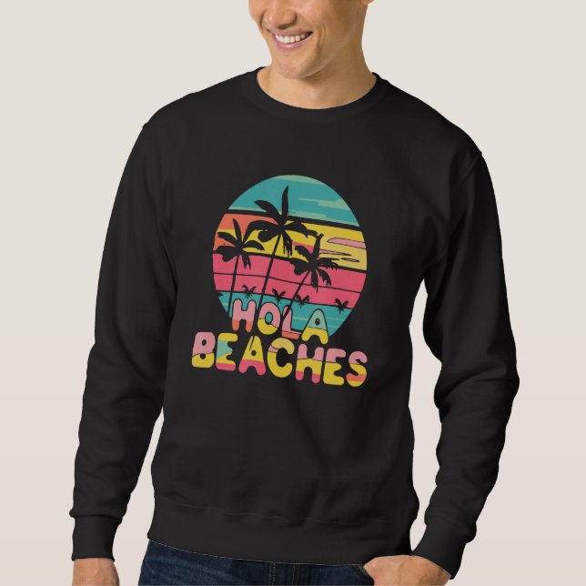 Sudadera Aruba Hola Bebe Una Isla Feliz (Anverso)