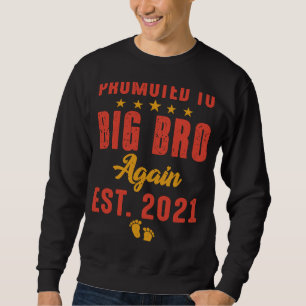Sudadera Ascendido a Big Brother de nuevo 2021 Hermano Mayo