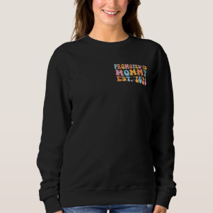 Sudadera Ascendido a Mamá Est. 2026 III