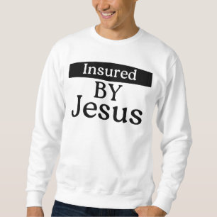 Sudadera Asegurado Por Jesús Fe Cristiana Protección Divina