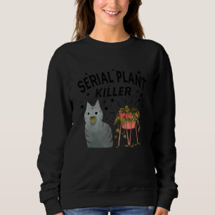 Sudadera Asesino Serial de Plantas Gato Lindo Hobby Cita