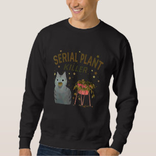 Sudadera Asesino Serial de Plantas Gato Lindo Hobby Cita 1