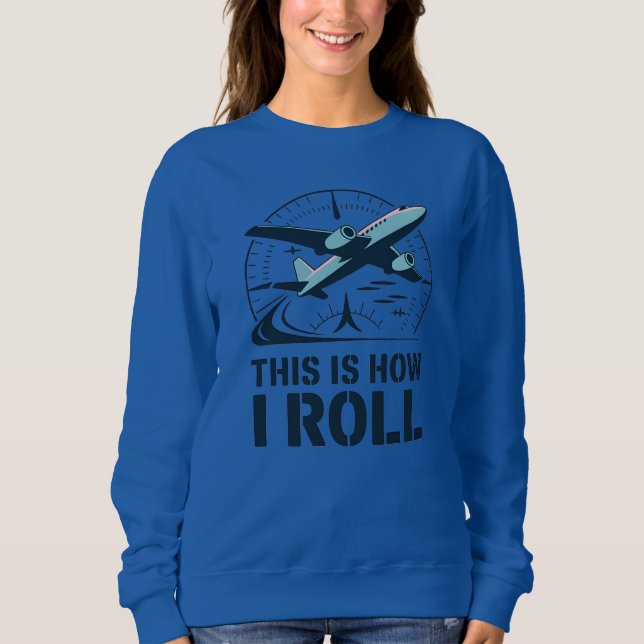 Sudadera Así Es Como Giro El Indicador De Actitud Del Pilot (Anverso)