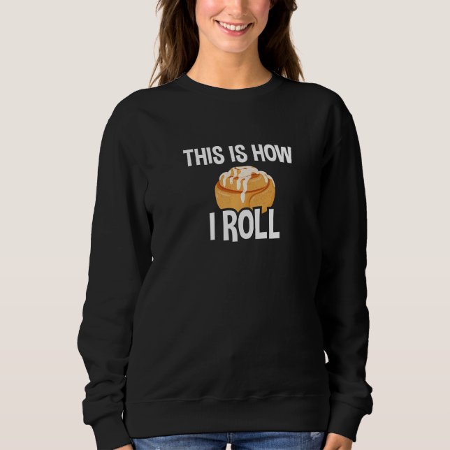 Sudadera Así Es Como Giro El Rollo De Canela 1 (Anverso)