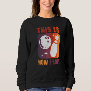 Sudadera Así Es Como Me Pongo En El Boliche Accesorios De