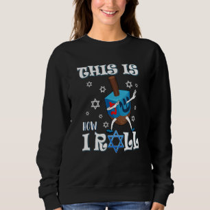Sudadera Así es como ruedo Hanukkah Chanukkah Dreidel Judío