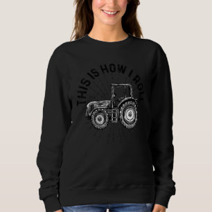 Sudadera Así es como ruedo Tractor Agricultura Agricultura