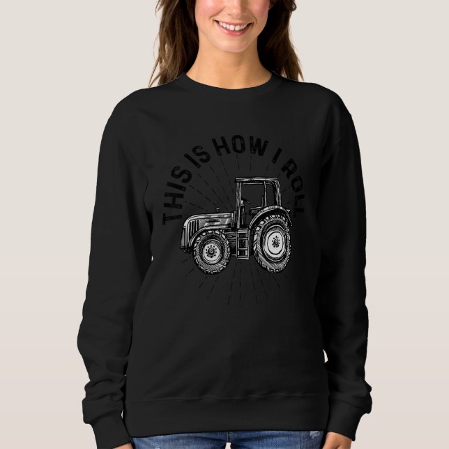 Sudadera Así es como ruedo Tractor Agricultura Agricultura (Anverso)