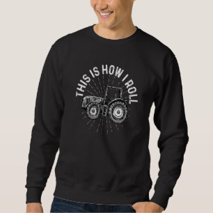 Sudadera Así es como ruedo Tractor Agricultura Agricultura