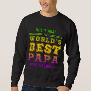 Sudadera así es como se ve el mejor papá del mundo