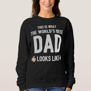 Sudadera Así Es Como Se Ve El Mundo Mejor Papá