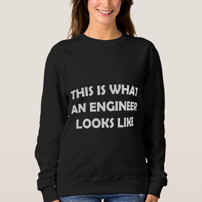 Sudadera Así es como se ve un ingeniero (Anverso)
