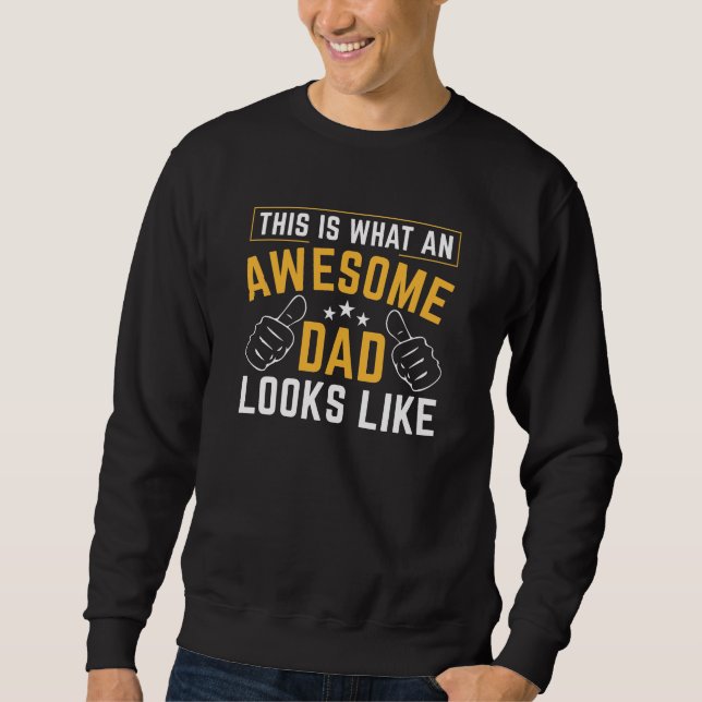 Sudadera Así Es Como Se Ve Un Padre Increíble (Anverso)