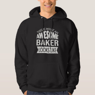 Sudadera Así Es Como Se Ve Un Panadero Increíble