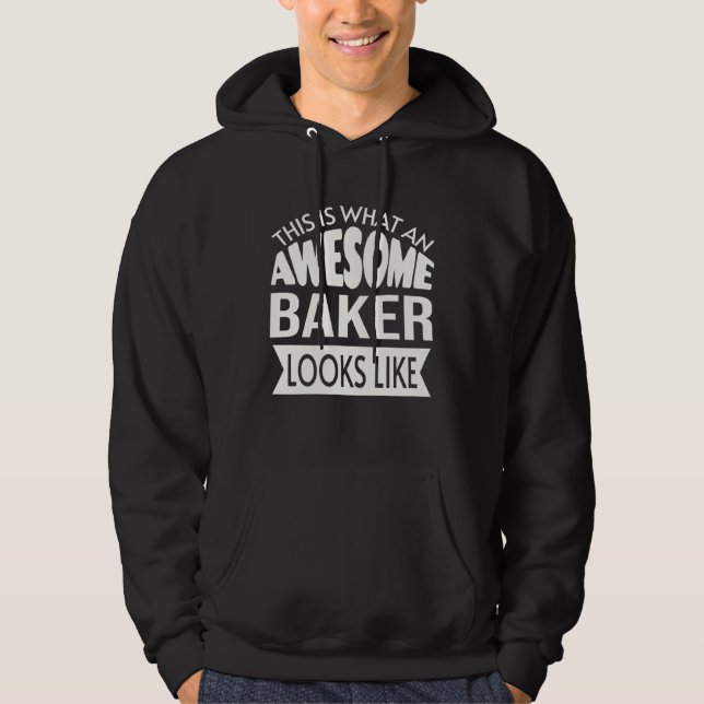 Sudadera Así Es Como Se Ve Un Panadero Increíble (Anverso)