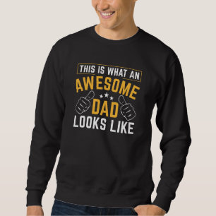 Sudadera Así Es Como Se Ve Un Papá Increíble